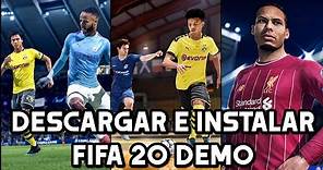 DESCARGAR E INSTALAR FIFA 20 DEMO