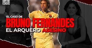 El arquero AS3S1N0 | El caso de Bruno Fernandes de Sousa