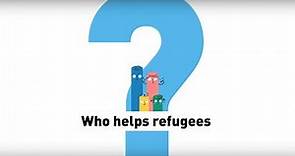 Who helps refugees?