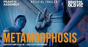 Metamorphosis by Frantic Assembly | Official Trailer