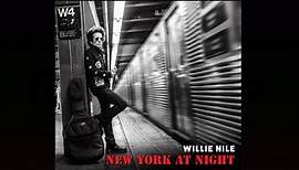 Willie Nile - New York At Night - Trailer