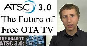 ATSC 3.0 Next Gen TV - The Future of OTA Antenna TV