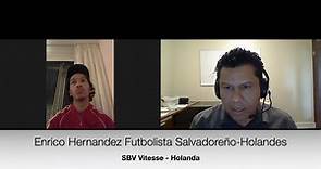 Entrevista con Enrico Hernandez Futbolista Salvadoreño-Holandes