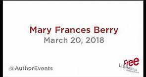 Mary Frances Berry | History Teaches Us to Resist