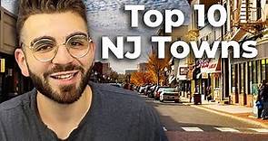 The Top 10 Best Places To Live In New Jersey