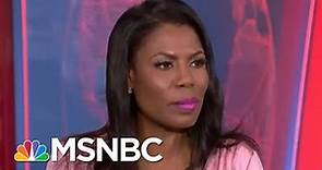 Omarosa Manigault: I'm Interested In Exposing What Was Happening Behind The Scenes | MSNBC