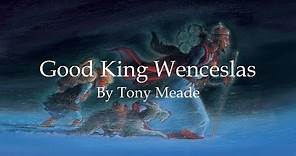 Tony Meade - Good King Wenceslas (Official Lyric Video)