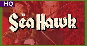 The Sea Hawk (1940) Trailer