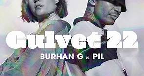 Burhan G & Pil - Gulvet 22