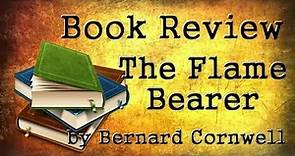 Book Review - The Flame Bearer by Bernard Cornwell - Last Kingdom 10