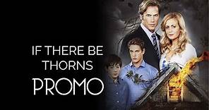 If There be Thorns (2015) Promo HD