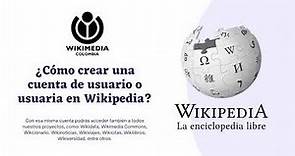 Cómo crear tu cuenta en Wikipedia en español