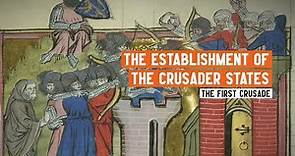 The establishment of the 'crusader states' | Professor Jonathan Phillips