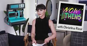 Now & Thens with Christina Ricci