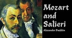 Mozart and Salieri - Alexander Pushkin - 1830 - Reading by Tom B. #MozartAndSalieri #PushkinPlay