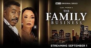 BET+ Original | The Family Business