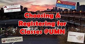 How to Choose and Register for Classes at the University of Minnesota