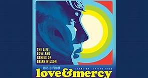 Believe (From “Love & Mercy – The Life, Love And Genius Of Brian Wilson” Soundtrack)