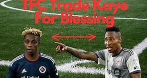 Toronto FC Trade Mark-Anthony Kaye for Latif Blessing