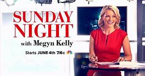 SERIES PREVIEW: Sunday Night with Megyn Kelly