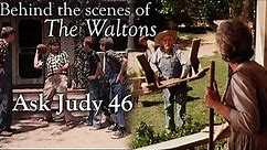 The Waltons - Ask Judy 46 - Behind the Scenes with Judy Norton