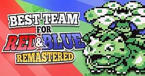 Best Team for Red and Blue Remastered