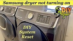 Samsung dryer not turning on - perform System Reset
