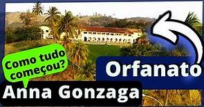 Como começou o Orfanato Anna Gonzaga (Inhoaiba Rj)