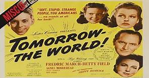 Tomorrow the World! 1944 Drama
