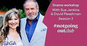 Drama Workshop with Sue Jenkins & David Fleeshman - Session 3 #notgoingoutclub
