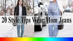 Mom jeans for women - 20 Style Tips On How To Wear Mom Jeans