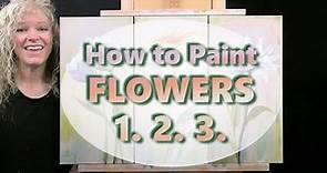 HOW TO PAINT FLOWERS 3 Easy Ways! How to Draw and Paint Flowers with Acrylics-Beginner Tutorial