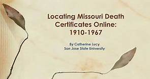 Locating Missouri Death Certificates Online: 1910-1967