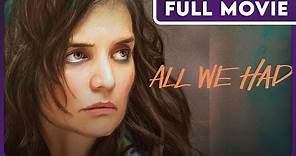 All We Had (1080p) FULL MOVIE - Katie Holmes, Luke Wilson, Judy Greer