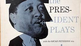 Lester Young - The President Plays With The Oscar Peterson Trio