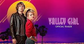 VALLEY GIRL Official Trailer (2020)