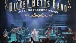 The Dickey Betts Band - Ramblin' Man - Live At The St. George Theatre