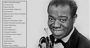 The Best of Louis Armstrong - Louis Armstrong Greatest Hits Full Album Playlist