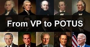 Presidents Who Had Been Vice President