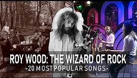 A Countdown of Roy Wood's 20 Biggest Hits
