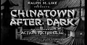 Chinatown after Dark (1931) Crime film