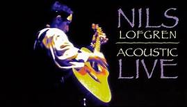 Nils Lofgren (Acoustic Live 1997)