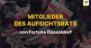 Fortuna Düsseldorf: Diese Personen sitzen im Aufsichtsrat