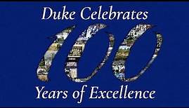 Duke Celebrates 100 Years of Excellence