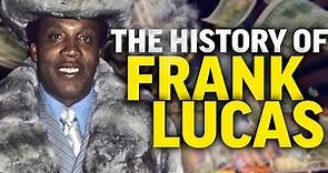 The History of Frank Lucas | The REAL American Gangster