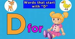 Words That Start with Alphabet Letter D | Letter D words | Words from letter D| Kids Learning Videos
