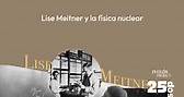 Lise Meitner y la física... - Audiohistorias de Israel