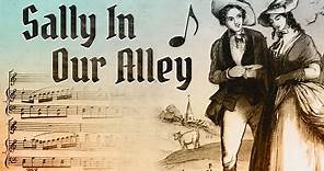 Sally In Our Alley by Henry Carey