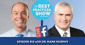 Episode #12 - Dr. Mark Murphy