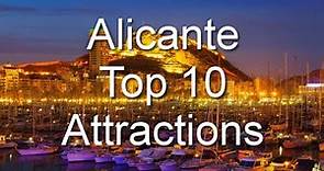 Top 10 Attractions for Alicante, Spain
